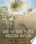 And the Band Played Waltzing Matilda