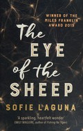 The eye of the sheep / Sofie Laguna.