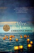 After darkness / Christine Piper.