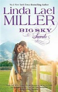Big Sky secrets / Linda Lael Miller.