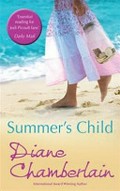 Summer's child / Diane Chamberlain.