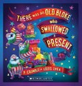 There was an old bloke who swallowed a present / P. Crumble ; illustrated by Louis Shea.