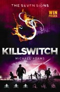 Killswitch / Michael Adams.