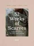 52 weeks of scarves / Laine ; foreword by Jonna Hietala ; concept and photography: Jonna Hietala & Sini Kramer ; illustrations: Hannamari Kovanen.