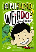 Totally weird / Anh Do ; illustrations by Jules Faber.