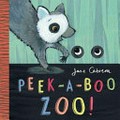 Peek-a-boo zoo! / Jane Cabrera.