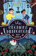 The orchard underground / Mat Larkin.