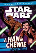 A Han & Chewie adventure / written by Cavan Scott ; illustrated by Elsa Charretier.