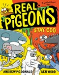 Real Pigeons stay coo / Andrew McDonald, Ben Wood.