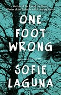 One foot wrong / Sofie Laguna.
