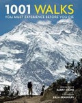 1001 walks you must experience before you die / general editor, Barry Stone ; foreword by Julia Bradbury.