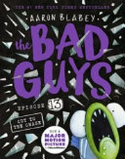 The bad guys. Aaron Blabey. Episode 13, Cut to the chase