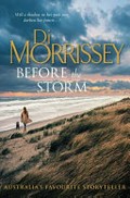 Before the storm / Di Morrissey.