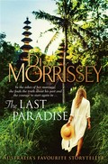 The last paradise: Di Morrissey.