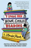 7 steps to get your child reading: Louise Park.