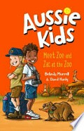 Meet Zoe and Zac at the Zoo / Belinda Murrell & David Hardy.