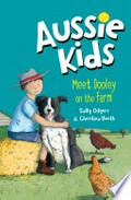 Meet Dooley on the farm / Sally Odgers & [illustrations by] Christina Booth.
