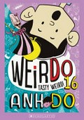 Tasty weird! / Anh Do ; illustrated by Jules Faber.
