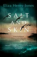 Salt and skin / Eliza Henry-Jones.
