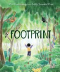 Footprint / Phil Cummings ; illustrated by Sally Soweol Han.