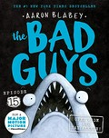 The bad guys. Aaron Blabey. Episode 15, Open wide and say arrrgh!