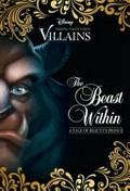 The beast within: a tale of Beauty's Princes / by Serena Valentino.