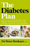 The diabetes plan / Dr Peter Brukner OAM.