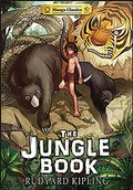 The jungle book / art by Julien Choy ; story adaptation by Crystal S. Chan ; lettering by Morpheus Studios ; lettering assist by Jeannie Lee ; Rudyard Kipling.