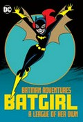 Batman adventures. a league of her own Batgirl