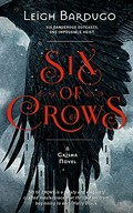 Six of crows / Leigh Bardugo; [illustrations by Keith Thompson].