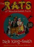 The rats of Meadowsweet Farm / Dick King-Smith ; illustrations by Victor Ambrus.