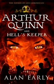 Arthur Quinn and hell's keeper / Alan Early.