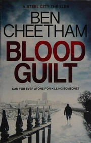 Blood guilt / Ben Cheetham.