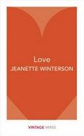 Love / Jeanette Winterson.