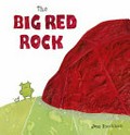 The big red rock / Jess Stockham.