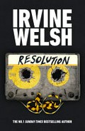 Resolution / Welsh, Irvine.
