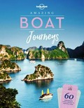 Amazing boat journeys / edited by Nora Rawn.