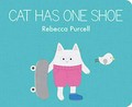 Cat has one shoe / Rebecca Purcell.