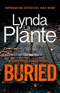 Buried / Lynda La Plante.