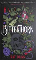 Bitterthorn / Kat Dunn.