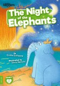 The night of the elephants / writen by Emilie Dufresne ; illustrated by Silvia Nencini.