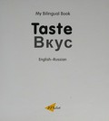 Taste = Vkus : English-Russian / original Turkish text written by Erdem Seçmen ; translated to English by Alvin Parmar and adapted by Milet ; illustrated by Chris Dittopoulos.