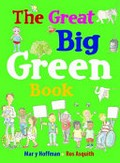 The great big green book / Mary Hoffman and Ros Asquith.
