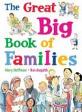 The great big book of families / Mary Hoffman ; illustrated by Ros Asquith.