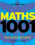 Maths 1001 / Richard Elwes.