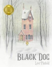 The black dog / Levi Pinfold.