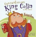 Cantankerous King Colin / by Phil Allcock ; illustrations by Steve Stone.