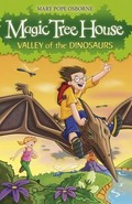 Valley of the dinosaurs / Mary Pope Osborne ; illustrated by Philippe Masson.