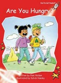 Are you hungry? / written by Pam Holden ; illustrated by Kelvin Hawley.