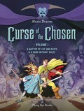 Curse of the chosen. Alexis Deacon. Volume 1, A matter of life and death & A game without rules